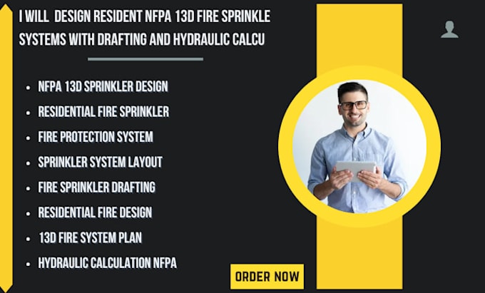 provide nfpa 13d fire sprinkler system design, drafting, and hydraulic calcs