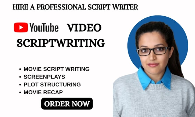 write youtube scripts, movie script, screenwriting, tv series, literary agent