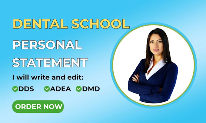 edit your dental school personal statement for adea, dat, or dds