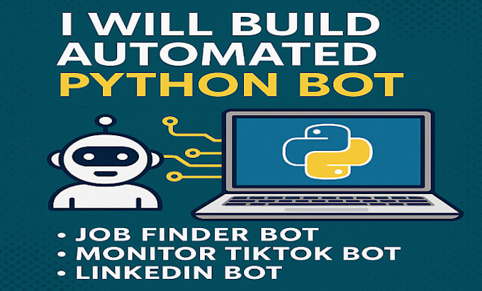 Build automated python bot for job finder bot, monitor tiktok bot ...