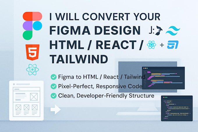 convert your figma design to responsive HTML, react, or tailwind CSS
