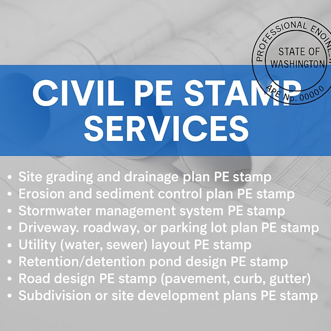 civil pe stamp, site grading plan, drainage design, stormwater pe stamp, utility