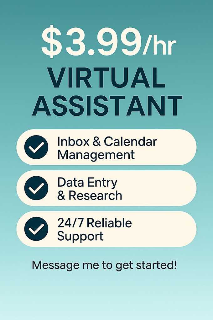 be your reliable and professional virtual assistant