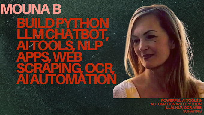 build python llm chatbot, ai tools, nlp apps, web scraping, ocr, ai automation