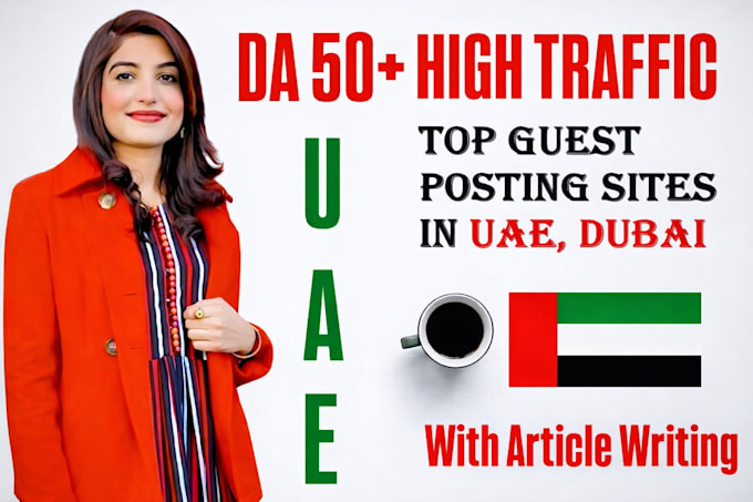 do premium uae guest post dubai backlinks on uae traffic websites