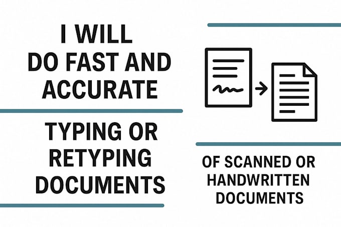 Do fast and accurate typing or retyping of scanned or handwritten ...