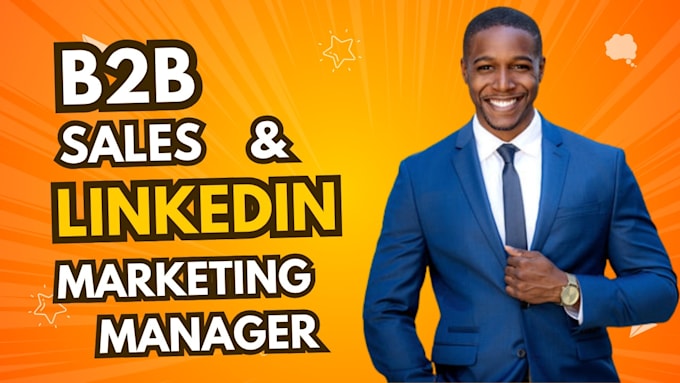 Your linkedin b2b sales and marketing manager by Mushtaqsales1 | Fiverr