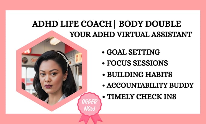 be your adhd coach, body double coach, adhd accountability, goal setting