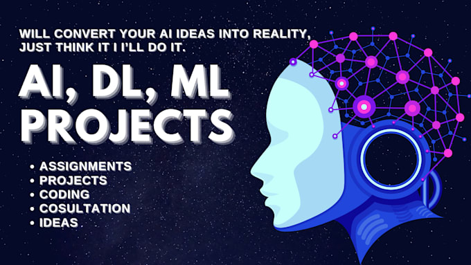 do ai, ml and dl projects for you in python