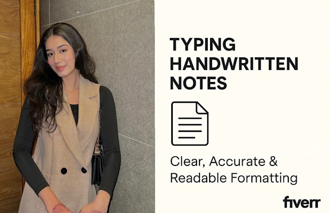 Type handwritten notes professionally by Momina_shehzadd | Fiverr