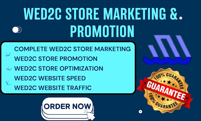 do wed2c store promotion marketing and wed2c store optimization to boost sales
