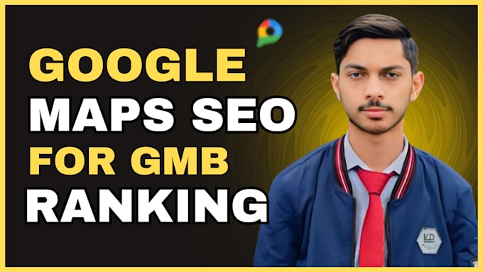 do google maps SEO for your gmb ranking in your town
