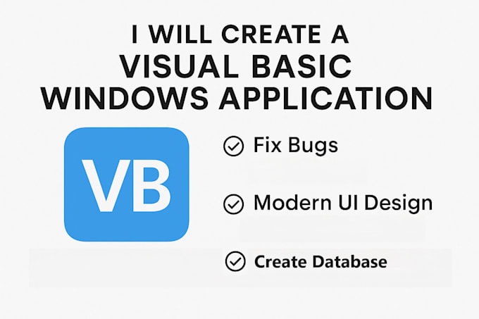 create, fix, or design visual basic windows apps and forms