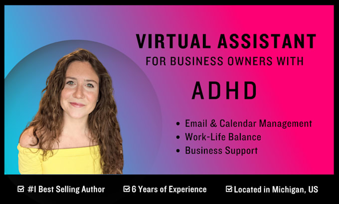 be your US based VA for business owners with adhd