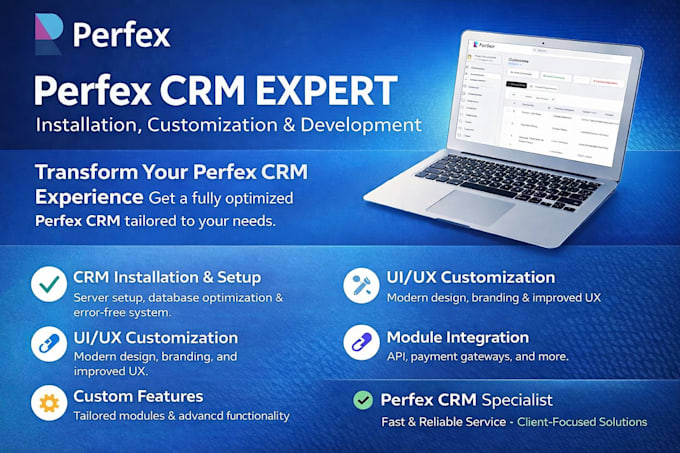 be your perfex CRM expert for installation and custom development