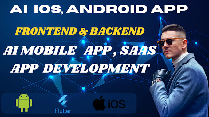 develop ai mobile app, ai website or software, ai saas app for android and ios