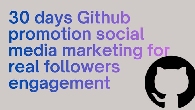 promote github promotion social media real followers engagement