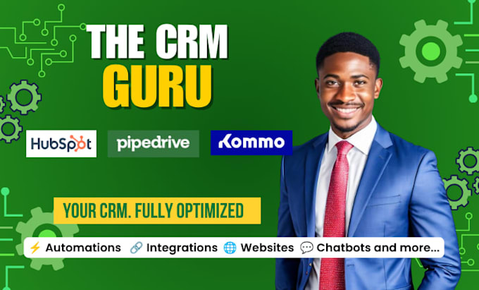 setup, automate and integrate your pipedrive, hubspot or kommo CRM