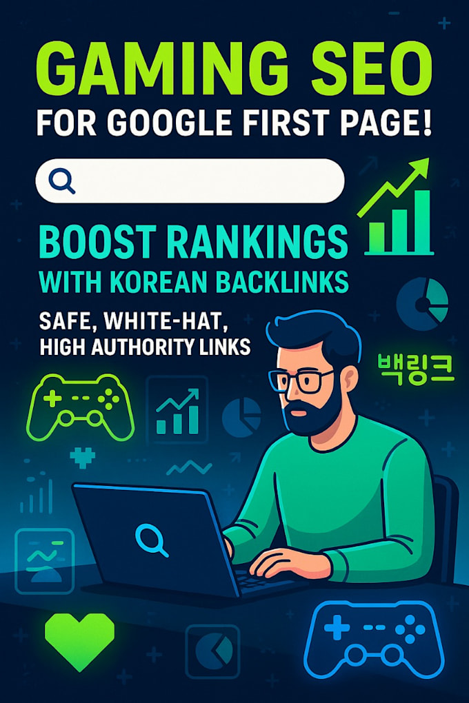 do full gaming SEO with backlinks for google first  ranking