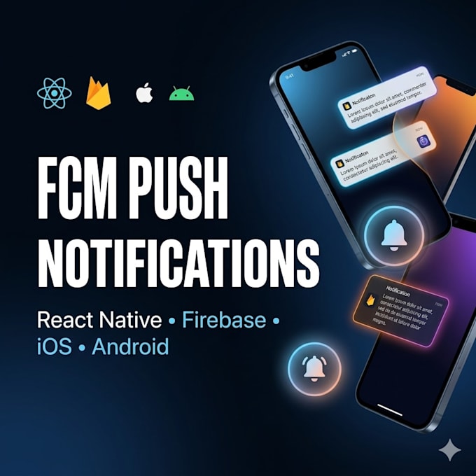 integrate firebase fcm push notifications for ios and android