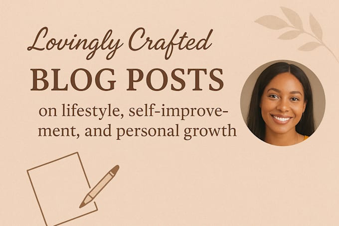 write captivating lifestyle personal growth and self improvement blog posts