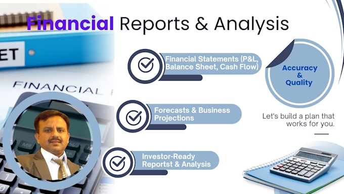 do financial statements, ratio analysis, projections, dcf, and reports