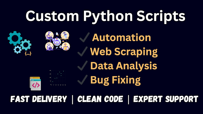 create python scripts for your project or business needs