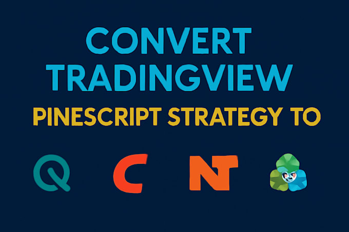 convert tradingview pinescript strategy to quantower, ctrader, ninjatrader, mt5