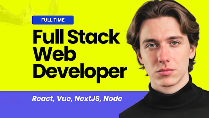 Be your full stack web developer in react node js next js by ...