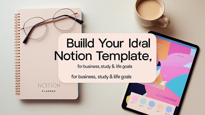 build a functional notion template for business, goals or study