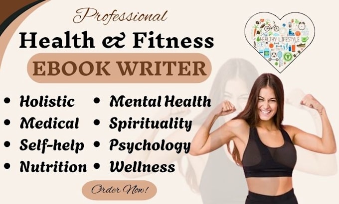 ghostwrite health and fitness ebook, mental health and wellness book writing