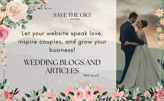 write beautiful wedding and bridal blogs for your wedding business