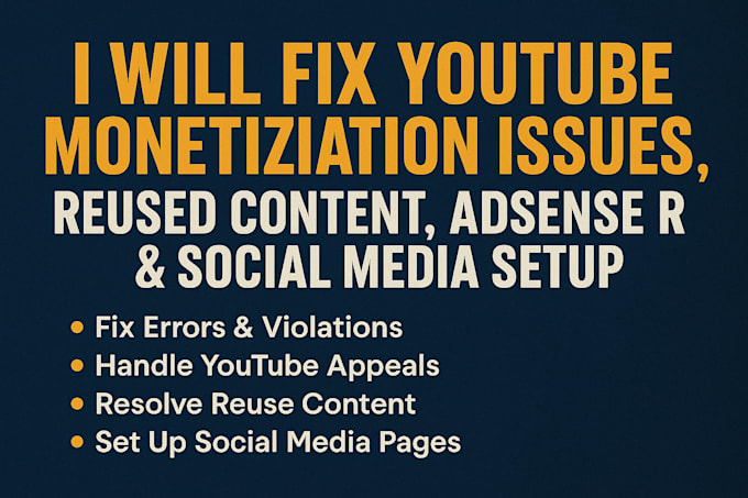 fix youtube monetization issues, reused content, adsense errors and social media