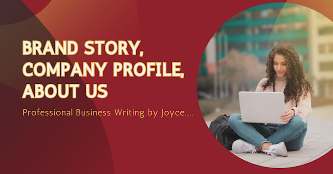 write your business company profile, brand story, and professional about us page