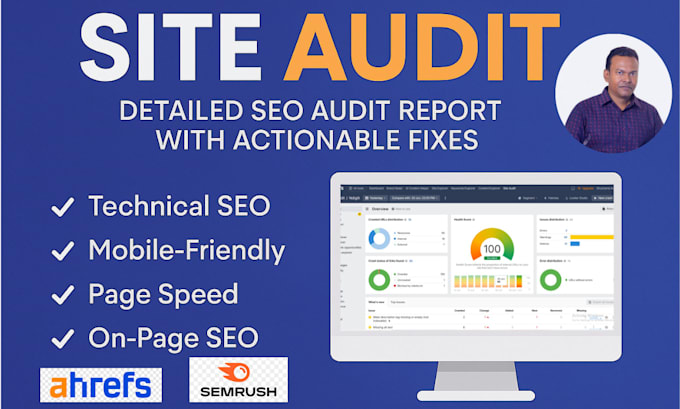 do ahrefs, semrush site audit report with actionable fixes