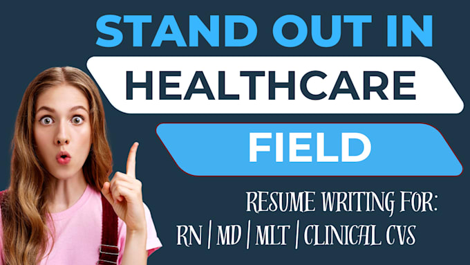 write healthcare resume, engineering, medical lab, rn, doctor, clinical role CV