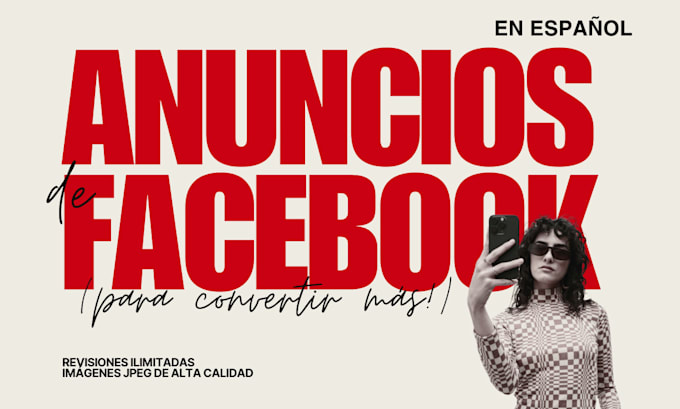 crearé anuncios o posts de facebook en español para convertir más