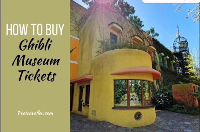 Help you buy studio ghibli museum tickets by Adunigrey | Fiverr