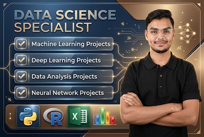 do data analysis, machine learning ml, deep learning and neural network projects
