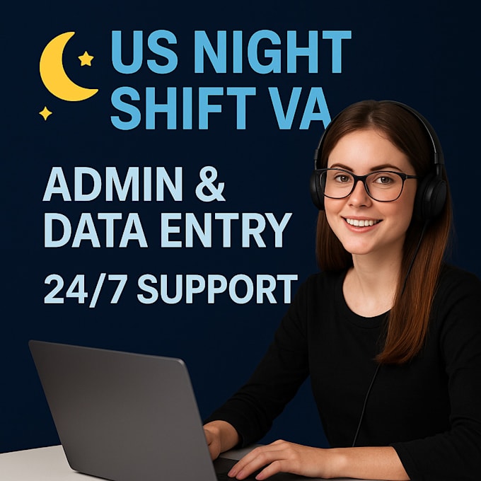be your overnight virtual assistant working in US time zone est pst