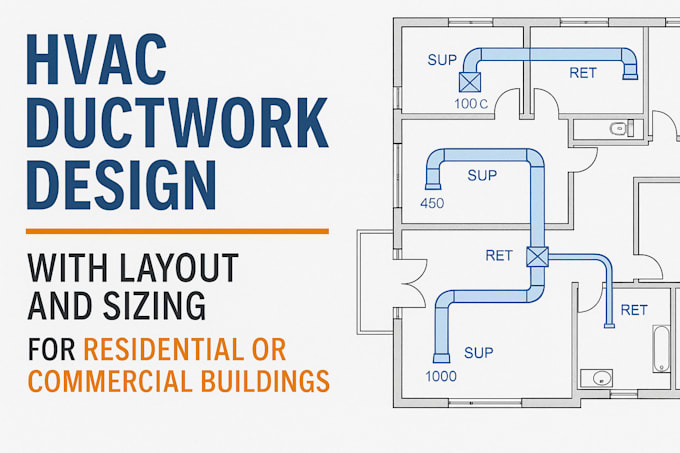 Hvac Ductwork Design With Layout Sizing For Residential Or Commercial 