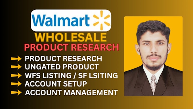 do walmart product research and walmart wfs listing and virtual assistant