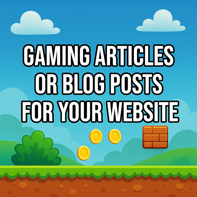 high quality gaming articles or blog posts for your website