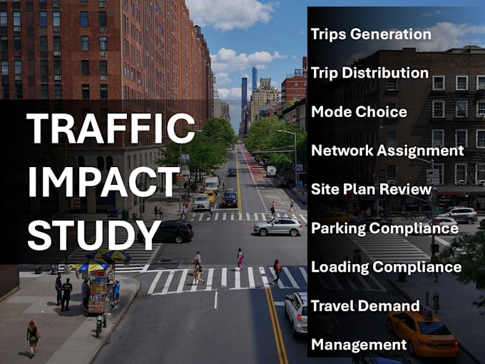 perform a traffic impact assessment for your development