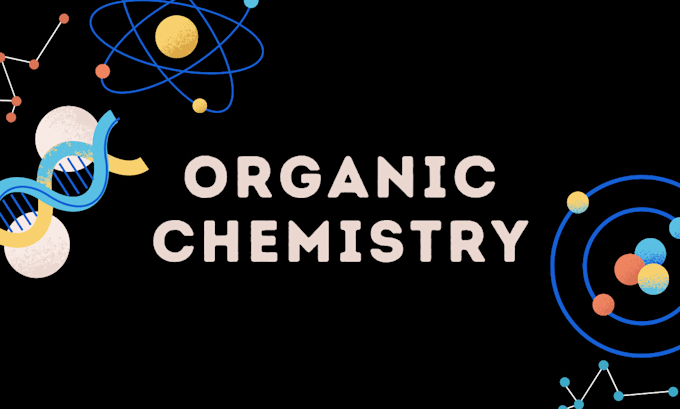 help with organic chemistry