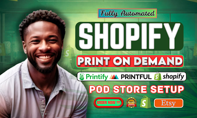 do print on demand store,shopify pod store design, etsy store, printify,printful