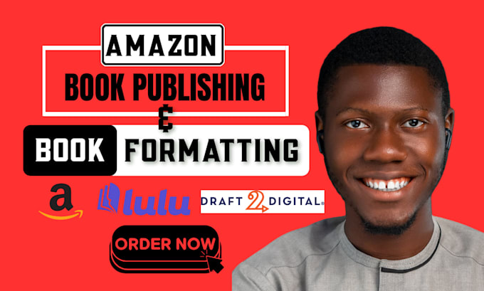 publish book on amazon, do kdp book formatting, and amazon kdp book publishing