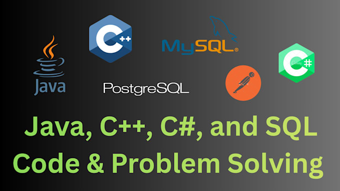 code in java, cpp, c sharp and sql for your programming projects