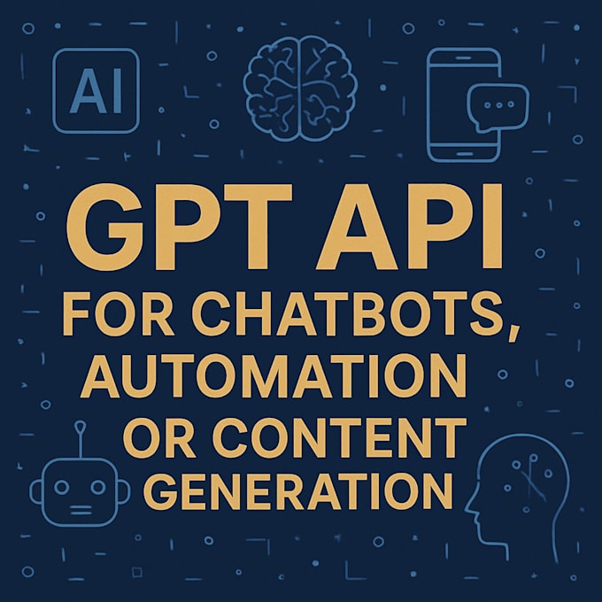 integrate gpt API for chatbots, automation or content generation
