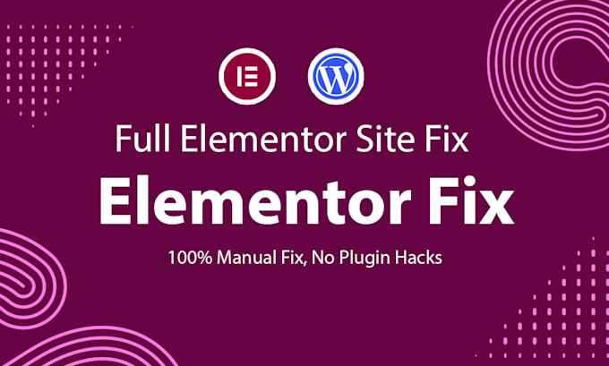 fix any elementor issue or bug on your wordpress website